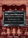 William Haggar (eBook): Fairground Film Maker